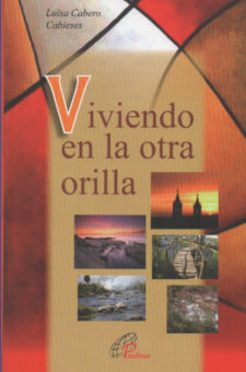 VIVIENDO EN LA OTRA ORILLA