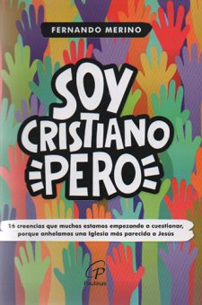 SOY CRISTIANO, PERO..