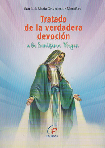 TRATADO DE LA VERDADERA DEVOCION